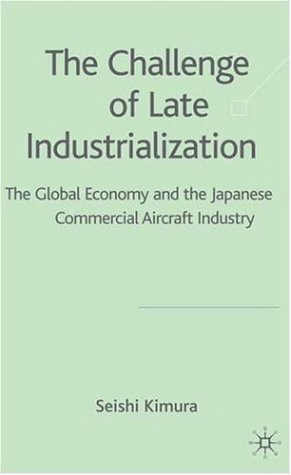 The Challenges of Late Industrialization