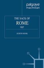 The sack of Rome ; 1527