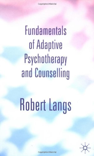 Fundamentals of Adaptive Psychotherapy and Counselling