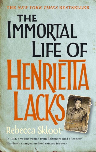 Immortal Life of Henrietta Lacks