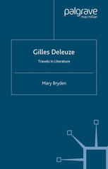 Gilles Deleuze : travels in literature