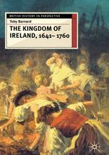 The Kingdom of Ireland, 1641-1760