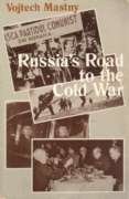 Russia's Road to the Cold War