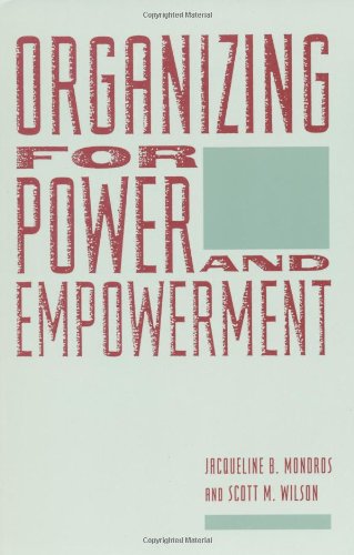 Organizing For Power And Empowerment