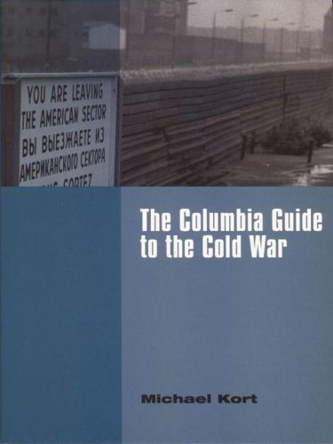 The Columbia Guide to the Cold War