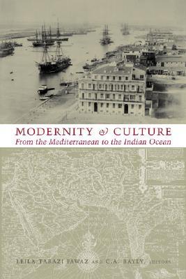 Modernity and Culture from the Mediterranean to the Indian Ocean, 1890--1920