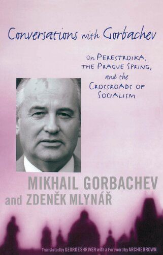 Conversations with Gorbachev