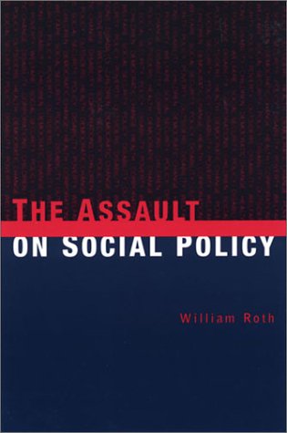 The Assault on Social Policy