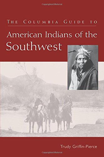 The Columbia Guide to American Indians of the Southwest