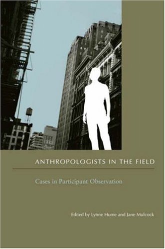 Anthropologists in the Field