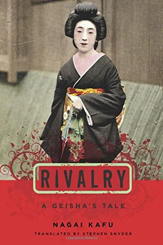 Rivalry: A Geisha's Tale (Japanese Studies Series)