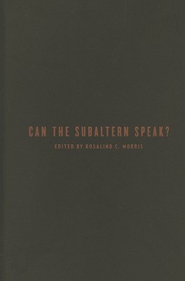 Can the Subaltern Speak?