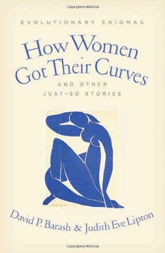 How Women Got Their Curves and Other Just-So Stories