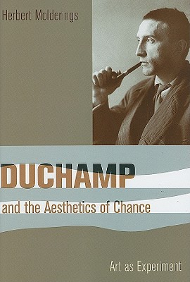 Duchamp and the Aesthetics of Chance