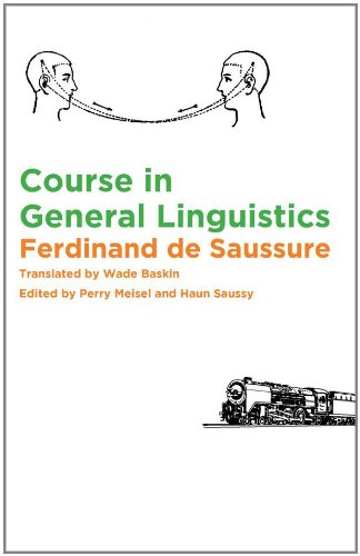 Course in General Linguistics. Translated by Wade Baskin