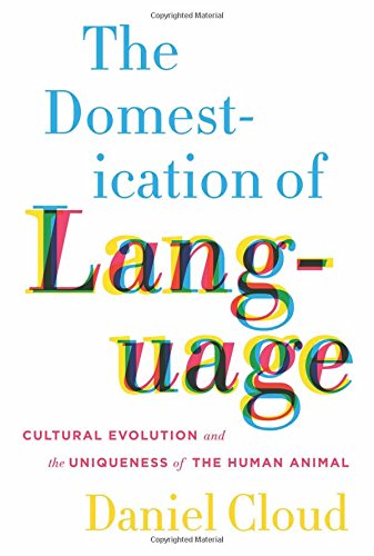 The Domestication of Language