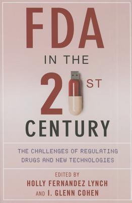 FDA in the Twenty-First Century