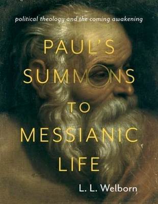 Paul's Summons to Messianic Life