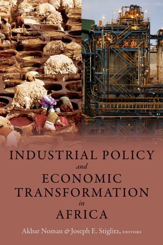 Industrial Policy and Economic Transformation in Africa