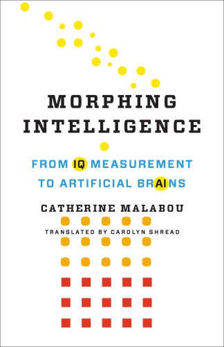 Morphing Intelligence