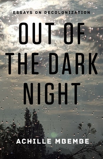 Out of the Dark Night