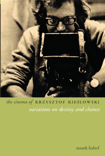 The Cinema of Krzysztof Kieslowski