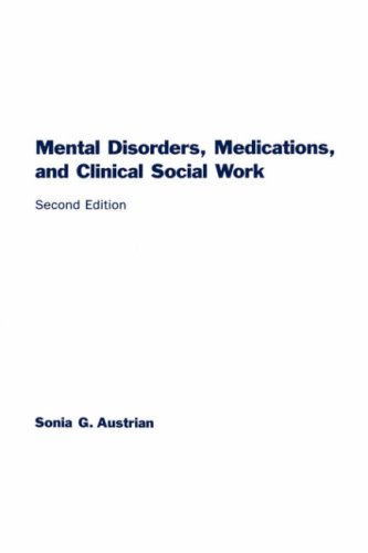 Mental disorders, medications, and clinical social work