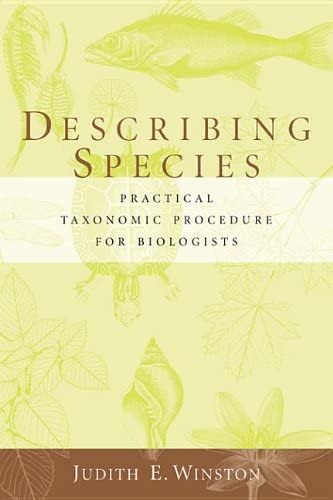 Describing Species: Practical Taxonomic Procedure for Biologists