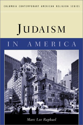 The Columbia History of Jews and Judaism in America