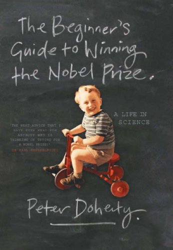 The Beginner's Guide to Winning the Nobel Prize