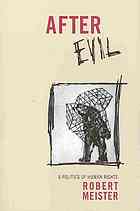 After evil : a politics of human rights