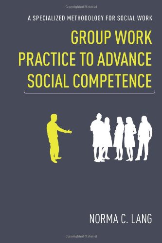 Group Work Practice to Advance Social Competence