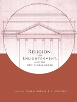 Religion, the Enlightenment, and the New Global Order