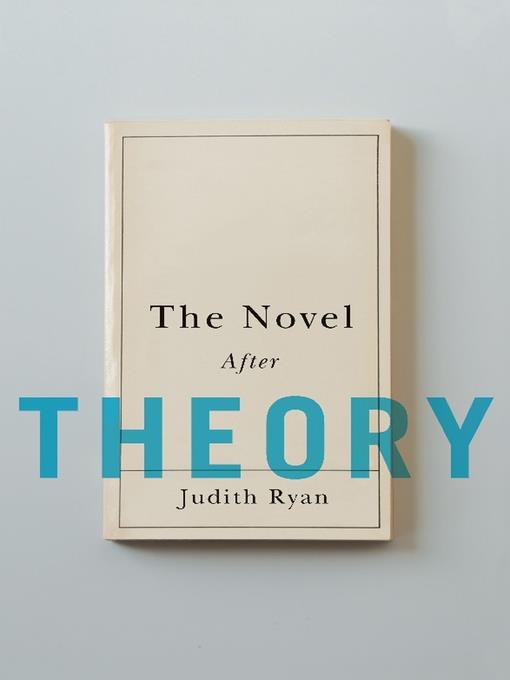 The Novel After Theory