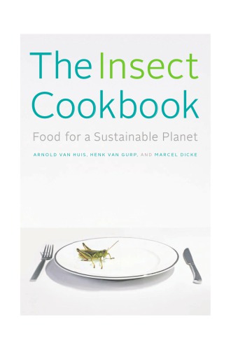 The Insect Cookbook