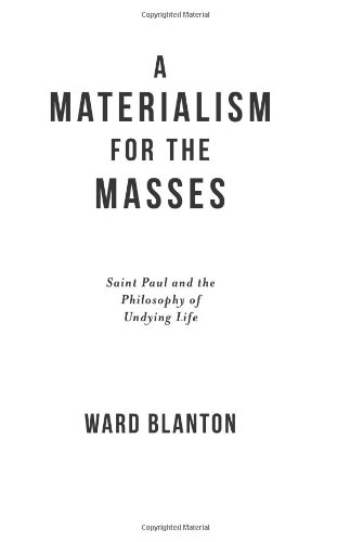 A Materialism for the Masses