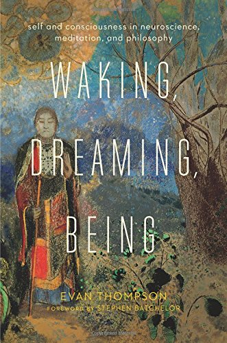 Waking, Dreaming, Being