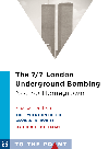 The 7/7 London Underground Bombing