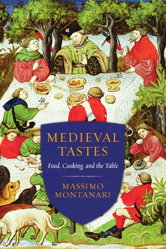 Medieval Tastes