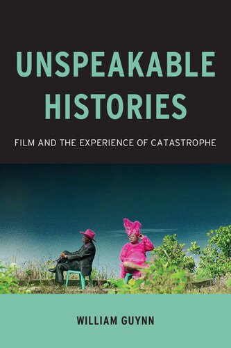 Unspeakable Histories