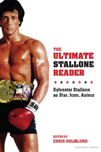 The Ultimate Stallone Reader