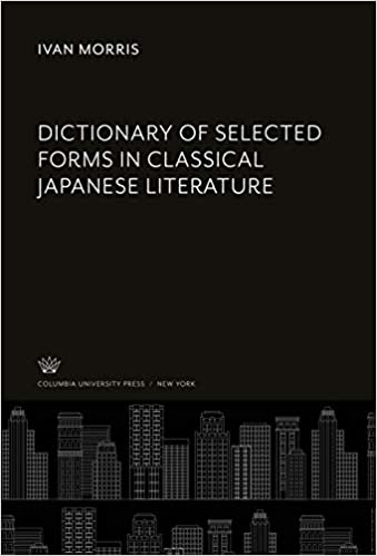 Dictionary of Selected Forms in Classical Japanese Literature