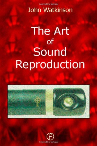 The Art of Sound Reproduction