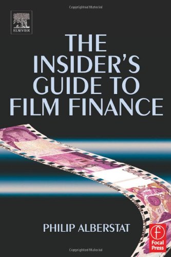 The Insider's Guide to Film Finance