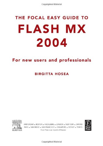 Focal Easy Guide to Flash MX 2004