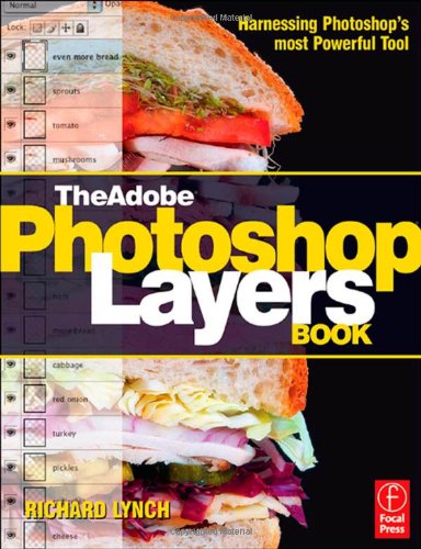 The Adobe Photoshop Layers Book