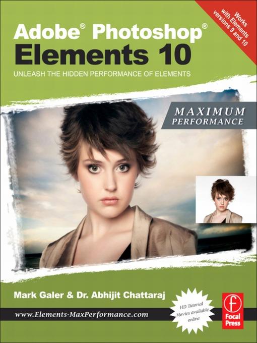 Adobe Photoshop Elements 10: Maximum Performance