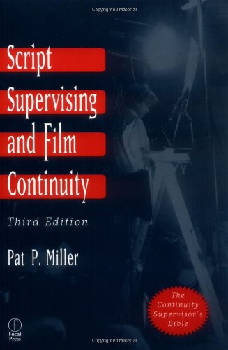 Script Supervising and Film Continuity