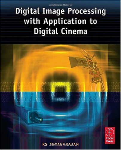 Digital Image Processing with Application to Digital Cinema