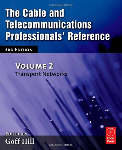 The Cable and Telecommunications Professionals' Reference